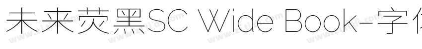 未来荧黑SC Wide Book字体转换